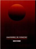 Cover of: Hacedores de imágenes: plástica bajacaliforniana contemporánea