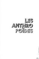 Cover of: Les Anthropoides: roman d'aventure(s)