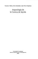 Cover of: Arqueología de la Cuenca de Sayula by [editado por] Francisco Valdez, Otto Schöndube, Jean Pierre Emphoux.