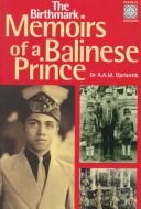 Cover of: The birthmark: memoirs of a Balinese prince