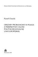 Cover of: Obszary problemowe w Polsce z perspektywy celów polityki regionalnej Unii Europejskiej