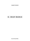 Cover of: Il gran Basile by Mario Petrini, Mario Petrini