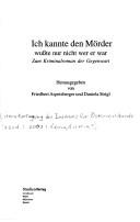 Cover of: Ich kannte den Mörder, wusste nur nicht wer er war by Literaturtagung des Instituts für Österreichkunde (43rd 2003 Vienna, Austria?)