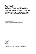 Cover of: Das Werk Johann Gottfried Schnabels und die Romane und Diskurse des frühen 18. Jahrhunderts
