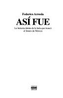 Cover of: Así fue: la historia detrás de la bala que truncó el futuro de México