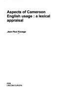 Cover of: Lincom Studies in English Linguistics, vol. 10: Aspects of Cameroon English usage: a lexical appraisal