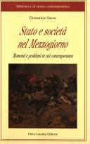 Cover of: Stato e società nel Mezzogiorno: momenti e problemi in età contemporanea