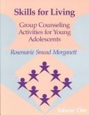 Cover of: Skills for Living by Rosemarie Smead Morganett