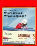 Cover of: What's whole in whole languages?