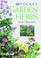 Cover of: Pocket garden herbs