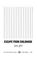 Cover of: Escape from childhood