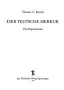 Der Teutsche Merkur by Thomas C. Starnes