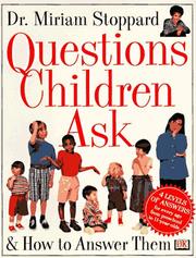 Cover of: Questions children ask & how to answer them
