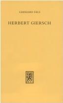 Cover of: Herbert Giersch by Gerhard Fels