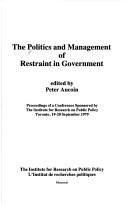 Cover of: Politics and Management of Restraint in Government
