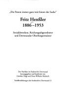 Cover of: "Die Person immer ganz weit hinter der Sache" by Fritz Henssler