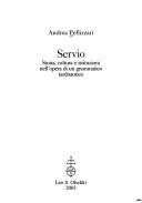 Cover of: Servio: storia, cultura e istituzioni nell'opera di un grammatico tardoantico