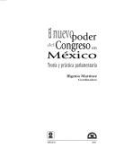 Cover of: El nuevo poder del Congreso en México: teoría y práctica parlamentaria