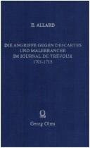 Cover of: Die Angriffe gegen Descartes und Malebranche im Journal de Trévoux, 1701-1715