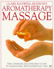 Cover of: Aromatherapy Massage by Clare Maxwell-Hudson
