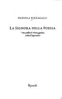 Cover of: La signora della poesia: vita e passioni di Veronica Gambara, artista del Rinascimento