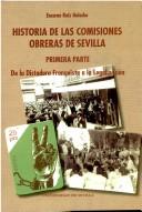 Cover of: Historia de las Comisiones Obreras de Sevilla