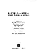 Leopoldo Marechal by Roxana E. Asís
