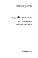 Iconografie mariane by Stefano Profeti