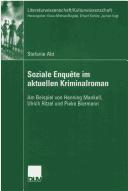 Cover of: Soziale Enquête im aktuellen Kriminalroman am Beispiel von Henning Mankell, Ulrich Ritzel und Pieke Biermann by Stefanie Abt