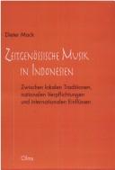 Cover of: Zeitgenössische Musik in Indonesien by Dieter Mack