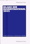 Cover of: Bilanz der Bundestagswahl 2002 by Eckhard Jesse (Hrsg.).