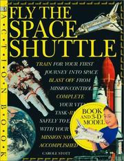 Cover of: Fly the space shuttle by Carole Stott