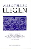 Cover of: Albius Tibullus, Elegien by Albius Tibullus