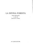 Cover of: La divina foresta: studi danteschi