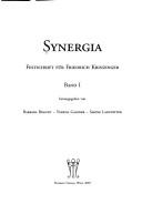 Cover of: Synergia, Bd. 1. Festschrift f ur Friedrich Krinzinger by Verena Gassner, Sabine Ladstätter