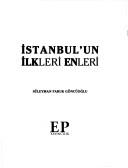 Cover of: İstanbul'un ilkleri enleri