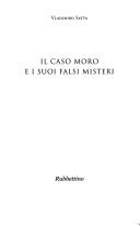 Il caso Moro e i suoi falsi misteri by Vladimiro Satta