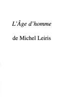 Cover of: âge d'homme de Michel Leiris