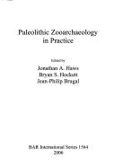 Cover of: Paleolithic zooarchaeology in practice