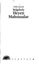 Cover of: Belgelerle Heyeti Mahsusalar