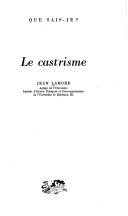 Cover of: Le castrisme.