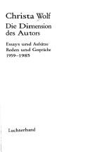 Cover of: Die Dimension des Autors by Christa Wolf