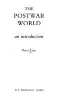 Cover of: The postwar world: an introduction