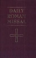 Cover of: Daily Roman missal by Catholic Church