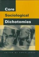 Cover of: Core sociological dichotomies
