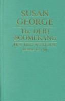 Cover of: The Debt Boomerang by Susan George