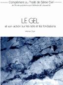 Le gel et son action sur les sols et les fondations by Michel Dysli