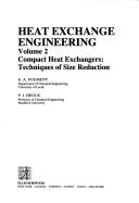 Cover of: Heat Exchange Engineering: Compact Heat Exchangers  | E. A. Foumeny