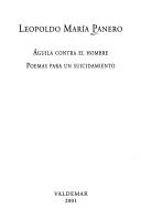 Cover of: Aguila contra el hombre by Leopoldo María Panero