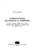 La Romània italiana dall'esarcato al patrimonium by Giorgio Vespignani